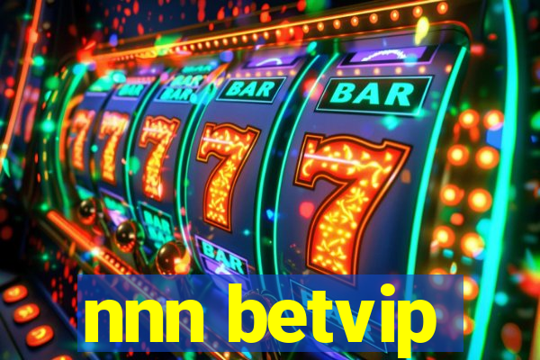 nnn betvip